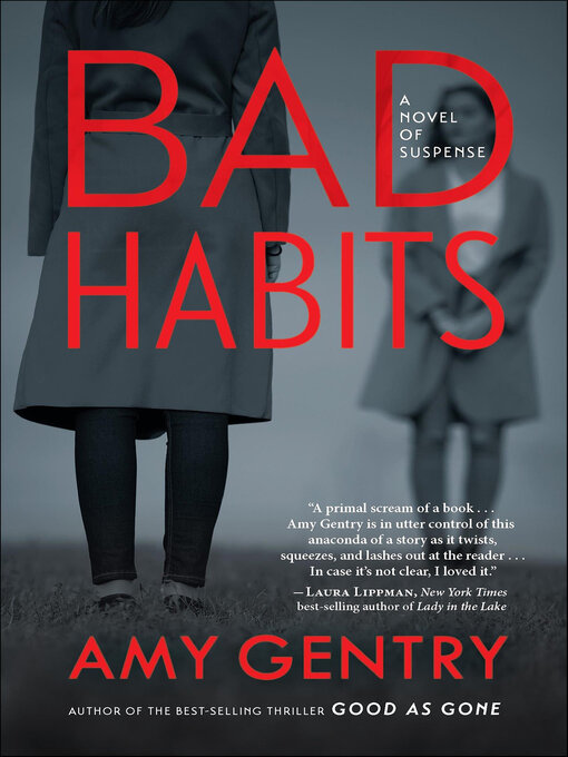 Title details for Bad Habits by Amy Gentry - Available